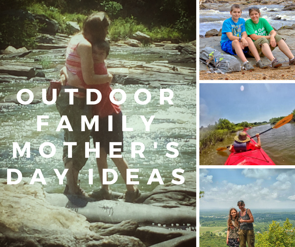 Outdoor Family Mother's Day Ideas