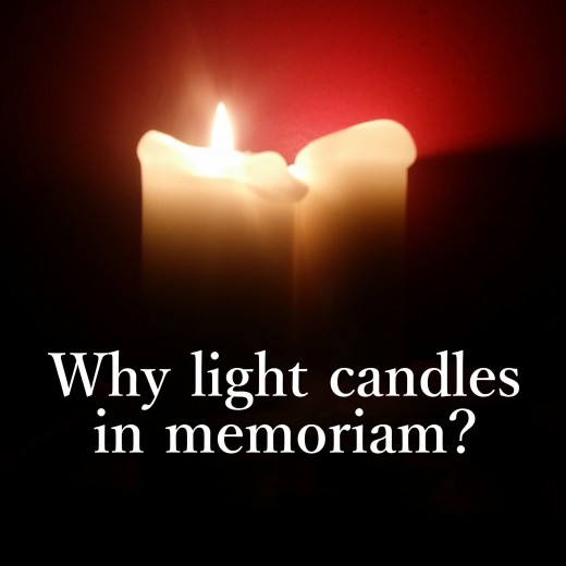 Why light candles in memoriam?